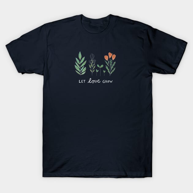 Let Love Grow Color T-Shirt by InkedinRed